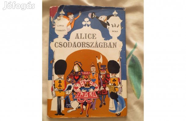Könyv eladó ( Lewis Carroll: Alice csodaországban )