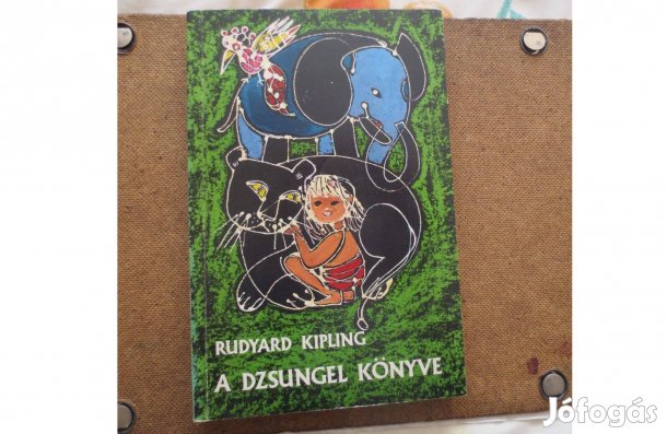 Könyv eladó ( Rudyard Kipling: A dzsungel könyve )