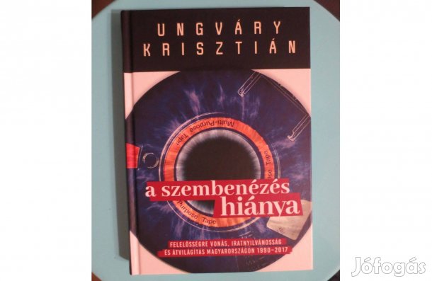 Könyv eladó ( Ungvári Krisztián: A szembenézés hiánya )