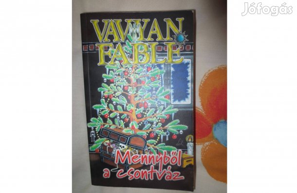 Könyv eladó ( Vavyan Fable: Mennyből a csontváz )