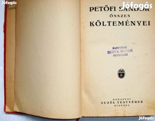 Könyvritkaság:Petőfi összes, Atzél Testvérek kiadás Győr