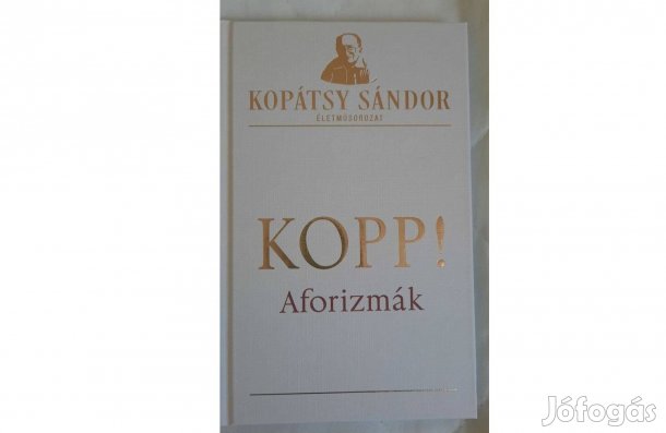 Kopátsy Sándor: Kopp! Aforizmák