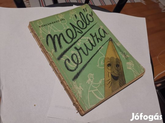 Korcsmáros Pál - Mesélő ceruza - első kiadás 1957 ! - mesekönyv