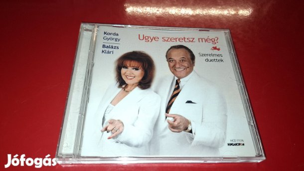 Korda György Balázs Klári Ugye Szeretsz ? Cd 2004