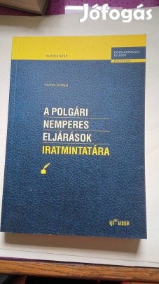 Kormos Erzsébet A polgári nemperes eljárások iratmintatára 2001.év