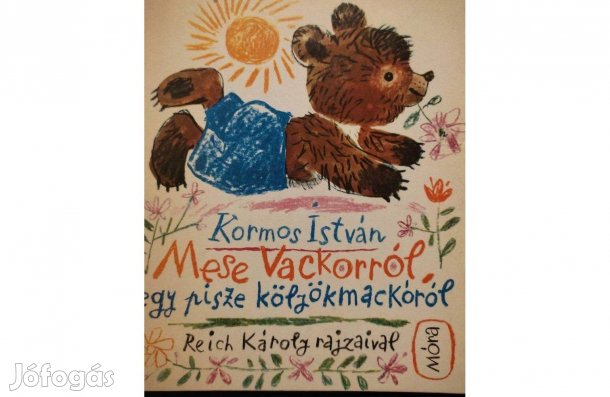 Kormos István: Mese Vackorról 1978