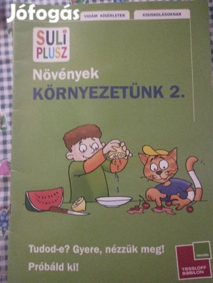 Környezetünk 2. Növények alsó tagozatosoknak