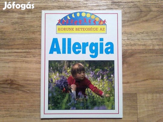Korunk betegsége az allergia