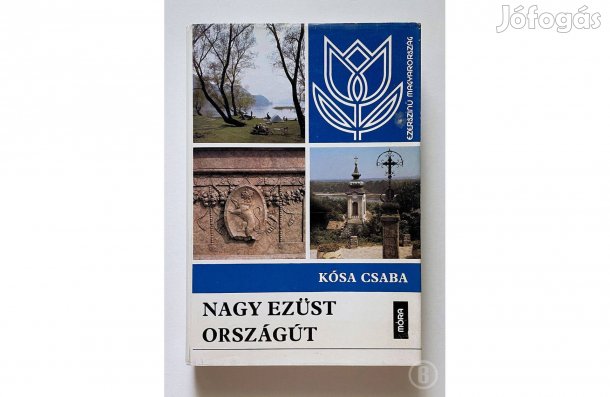 Kósa Csaba: Nagy ezüst országút - - - (Csak személyesen!)