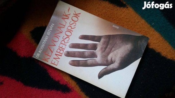 Kosutány István: Kézvonalak, embersorsok -tenyér-elemzés, jóslás