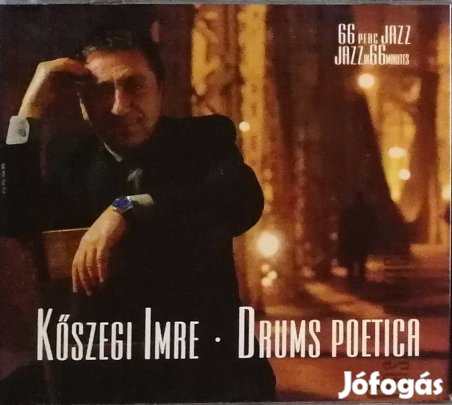Kőszegi Imre - Drums Poetica - Jazz In 66 