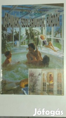 Kószó József Szaunák, szoláriumok, fürdők