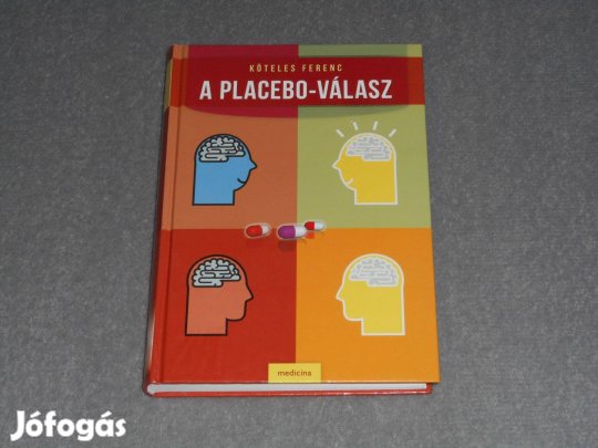 Köteles Ferenc - A placebo-válasz