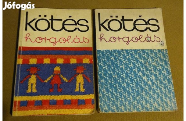Kötés-horgolás (2 könyv, 1968, 1973)