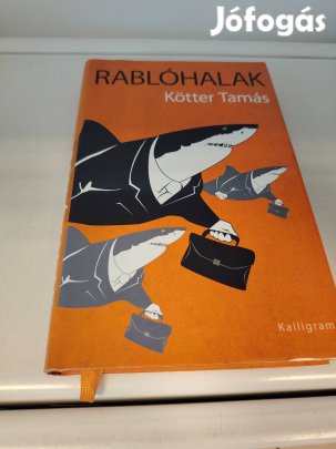 Kötter Tamás: Rablóhalak
