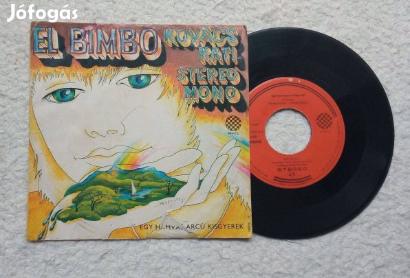 Kovács Kati: Egy hamvasarcú kisgyerek/Légy mással boldogabb * 1976-ból