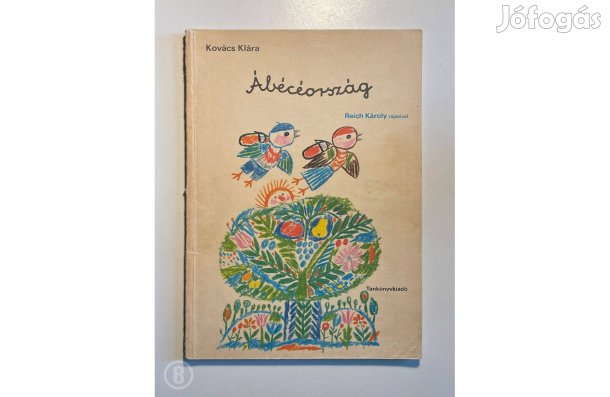 Kovács Klára: Ábécéország - - - (Csak személyesen!)