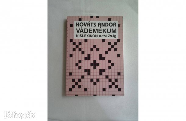 Kováts Andor Vádémekum kislexikon A-tól Z-ig
