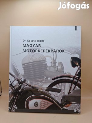 Kováts Miklós: Magyar motorkerékpárok