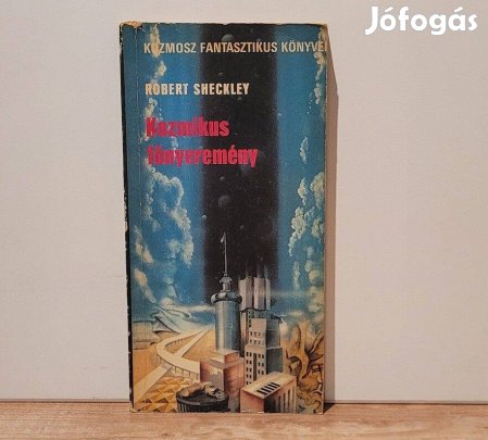 Kozmikus főnyeremény - Robert Sheckley