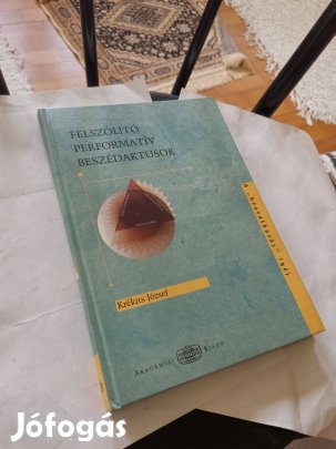 Krékits József - Felszólító performatív beszédaktusok - nyelvészet -