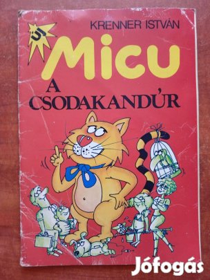 Krenner István: Micu a csodakandúr képregény