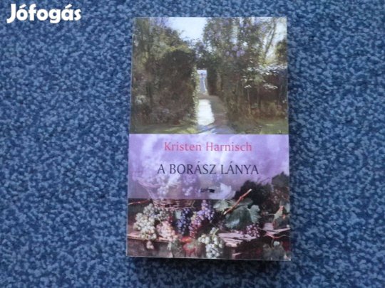 Kristen Harnisch: A borász lánya