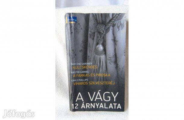 Kristin Gabriel A farkas és Piroska A vágy 12 árnyalata 2012