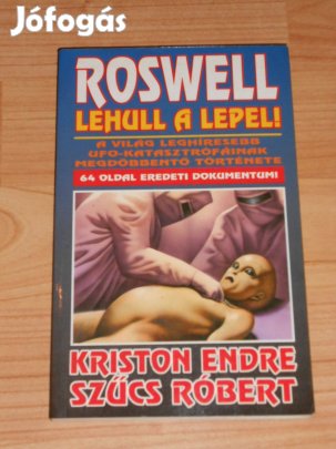 Kriston-Szűcs: Roswell - Lehull a lepel (7582)