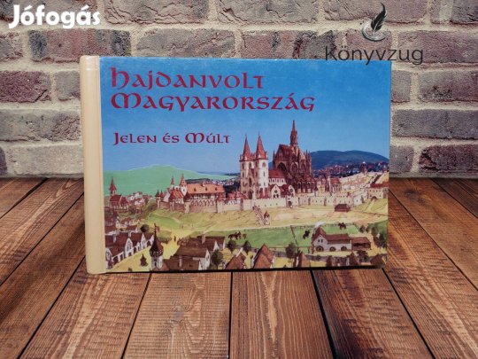 Kriszt György - Hajdanvolt Magyarország