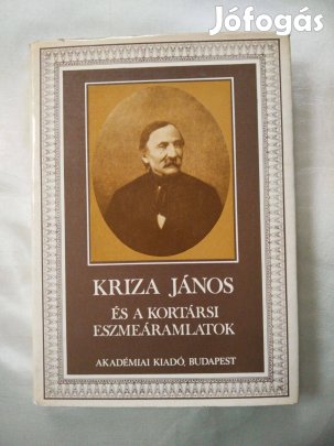 Kriza János és a kortársi eszmeáramlatok