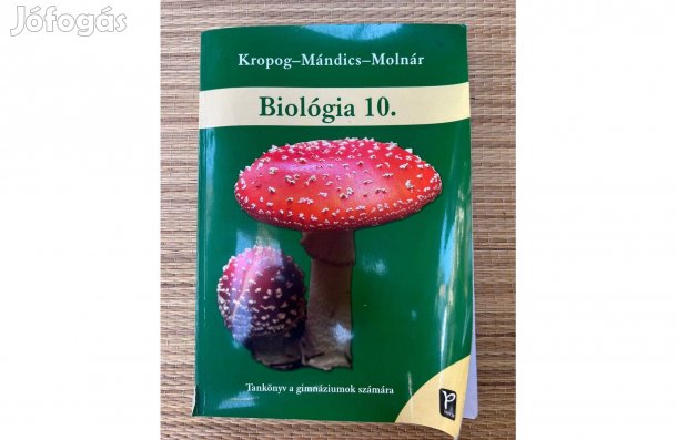 Kropog - Mándics - Dr. Molnár: Biológia 10