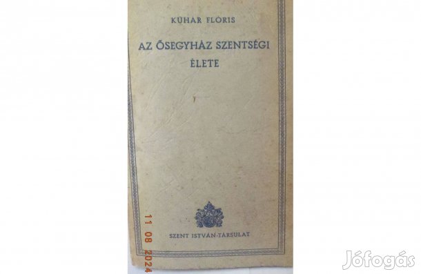 Kühár Flóris: Az ősegyház szentségi élete
