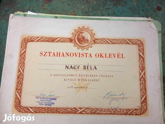 Különböző régi Sztahanovista Oklevél Dicsérő Oklevél 1955-ből