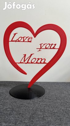 Különleges "Love you Mom" Szíves Dísz - Anyák Napjára