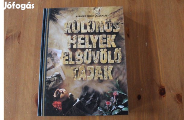 Különös helyek, elbűvölő tájak ( Reader's Digest )