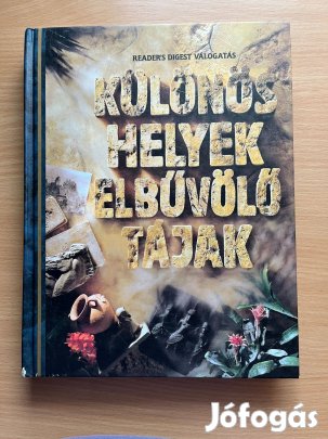 Különös helyek elbűvölő tájak