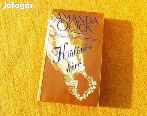 Különös kérő - Amanda Quick - Könyv