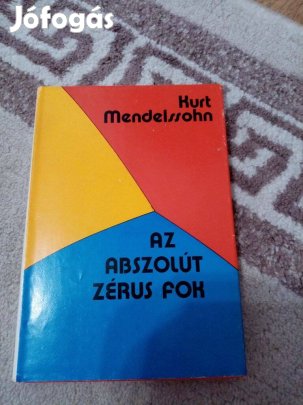 Kurt Mendelssohn : Az abszolút zérus fok