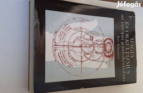 Kurt Seligmann Mágia és okkultizmus az európai gondolkozásban