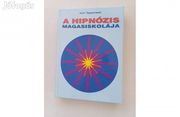 Kurt Tepperwein A hipnózis magasikolája