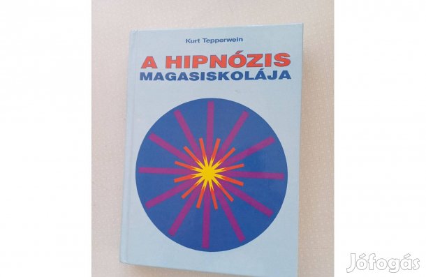 Kurt Tepperwein A hipnózis magasikolája