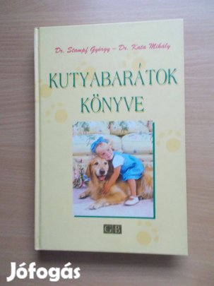 Kutyabarátok könyve, Kata Mihály - Stampf György
