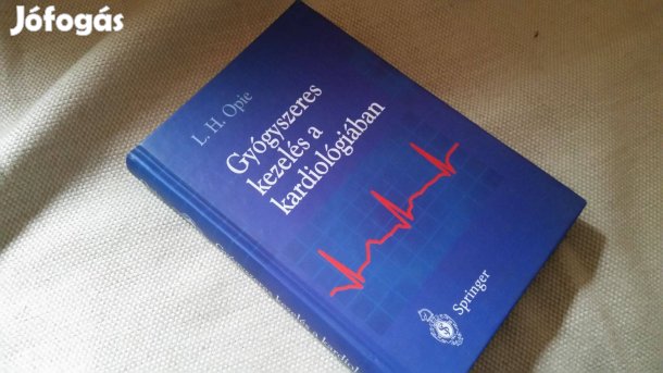 LH.Opie: Gyógyszeres kezelés a kardiológiában +Gyógyszerkölcsönhatások