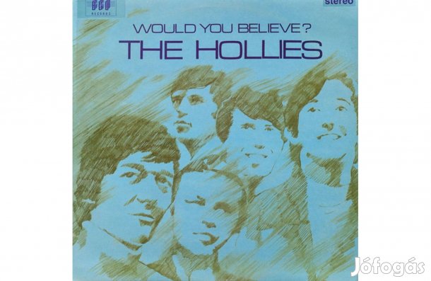 LP - Hollies: Would You Believe?