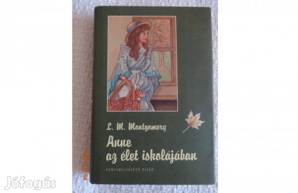 L. M. Montgomery: Anne az élet iskolájában (Anne 2.)