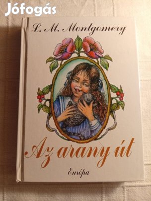 L. M. Montgomery: Az arany út