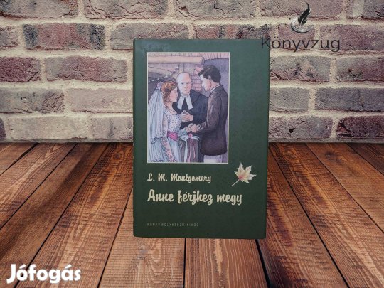 L. M. Montgomery - Anne férjhez megy