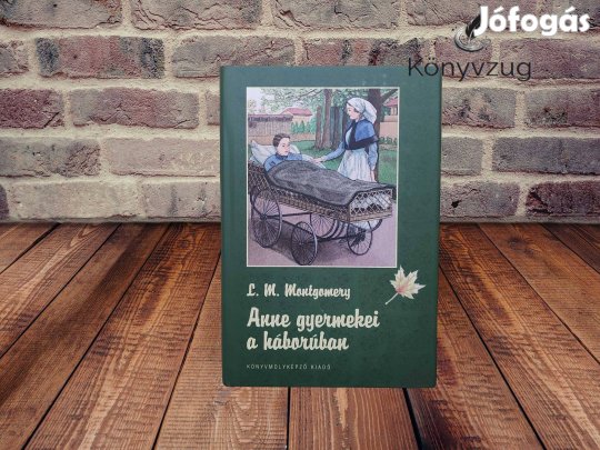 L. M. Montgomery - Anne gyermekei a háborúban