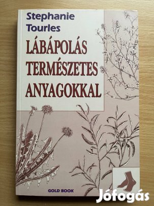 Lábápolás természetes anyagokkal, Stephanie Tourles